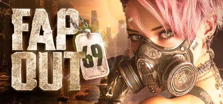 Fapout 69 Game Poster